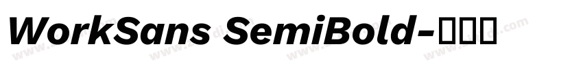WorkSans SemiBold字体转换